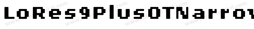LoRes9PlusOTNarrow Regular字体转换